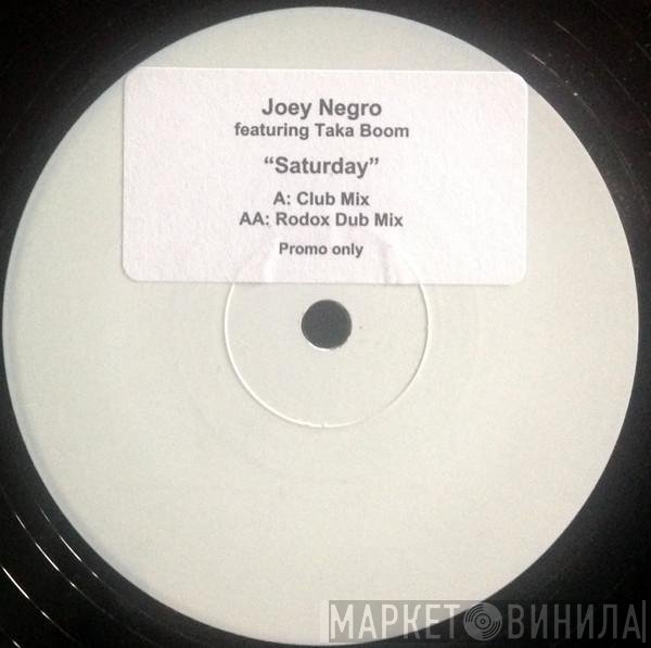 Joey Negro, Taka Boom - Saturday