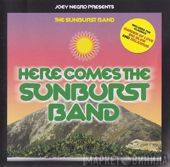 Joey Negro, The Sunburst Band - Here Comes The Sunburst Band