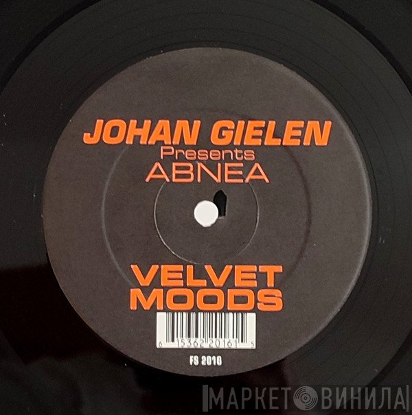 Johan Gielen Presents Abnea  - Velvet Moods