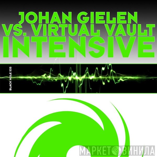Johan Gielen Vs. Virtual Vault  - Intensive