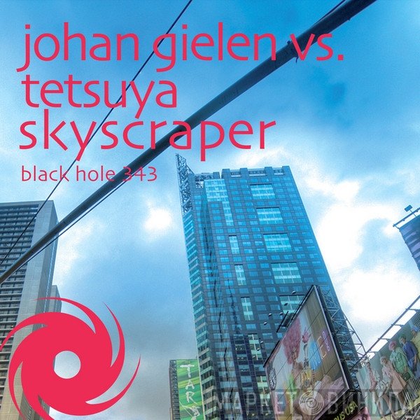 Johan Gielen Vs. DJ Tetsuya  - Skyscraper