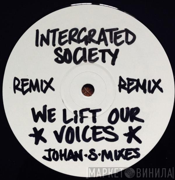 Johan S., Intergrated Society - We Lift Our Voices (Johan S. Remixes)