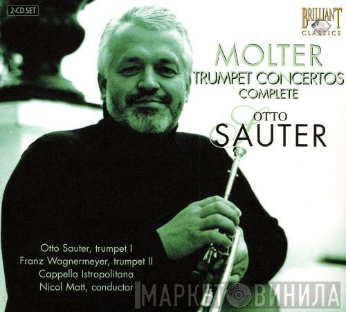 Johann Melchior Molter, Otto Sauter - Trumpet Concertos Complete