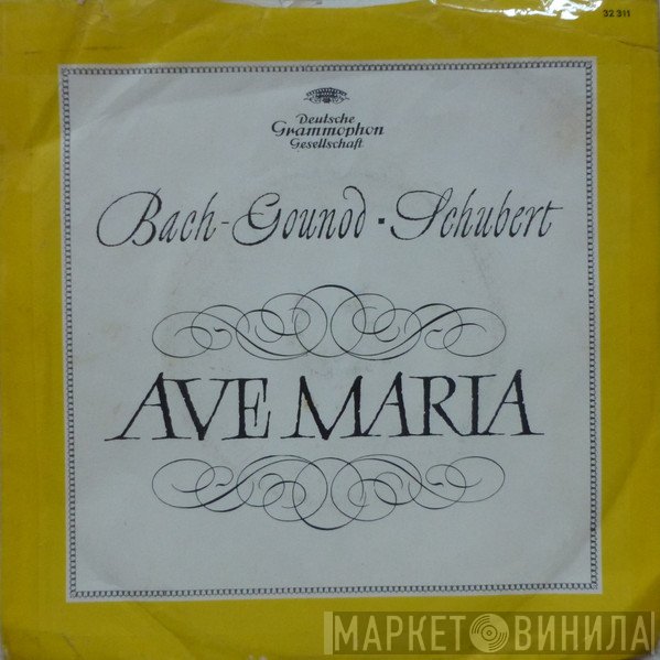 Johann Sebastian Bach - Charles Gounod / Franz Schubert  - Ave Maria