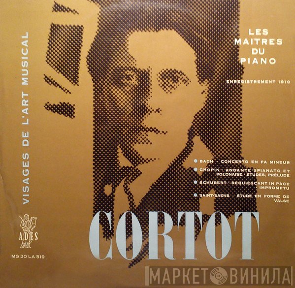 Johann Sebastian Bach / Frédéric Chopin / Franz Schubert / Camille Saint-Saëns - Alfred Cortot  - Cortot