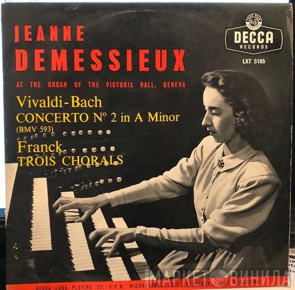 Johann Sebastian Bach, Antonio Vivaldi, César Franck, Jeanne Demessieux - Concerto No.2 In A Minor (BMV 593) / Trois Chorals