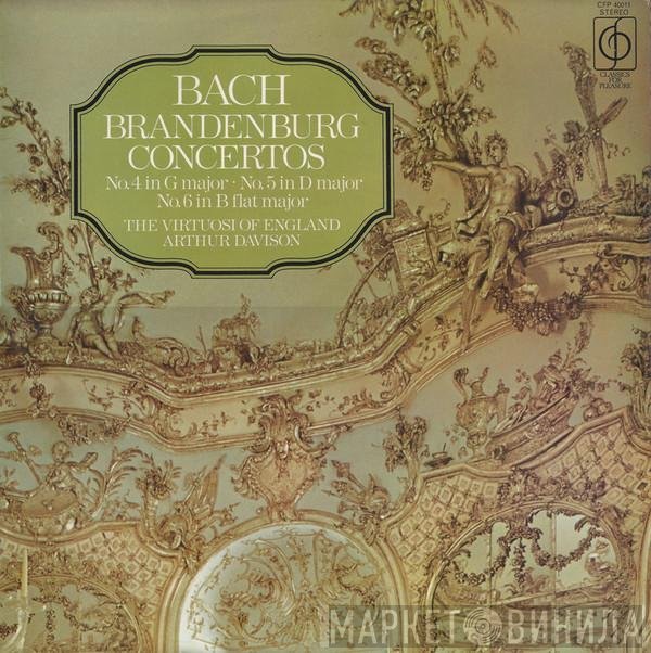 Johann Sebastian Bach, Arthur Davison, The Virtuosi Of England - Brandenburg Concertos No. 4 In G Major / No. 5 In D Major / No. 6 In B Flat Major