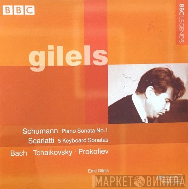 Johann Sebastian Bach, Domenico Scarlatti, Emil Gilels, Robert Schumann, Sergei Prokofiev, Pyotr Ilyich Tchaikovsky - Piano Sonata No.1 / 5 Keyboard Sonatas
