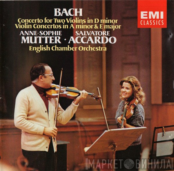 Johann Sebastian Bach, English Chamber Orchestra, Anne-Sophie Mutter, Salvatore Accardo - Concerto For Two Violins In D Minor / Violin Concertos In A Minor & E Major