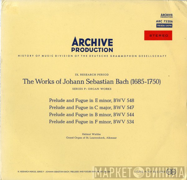 Johann Sebastian Bach, Helmut Walcha - Prelude And Fugue In E Minor, BWV 548 / Prelude And Fugue In C Major, BWV 547 / Prelude And Fugue In B Minor, BWV 544 / Prelude And Fugue In F Minor, BWV 534