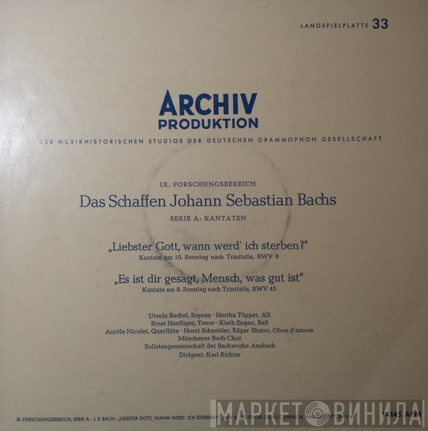 Johann Sebastian Bach, Karl Richter, Münchener Bach-Chor, Solistengemeinschaft Der Bachwoche Ansbach - Liebster Gott, Wann Werd' Ich Sterben? / Es Ist Dir Gesagt, Mensch, Was Gut Ist