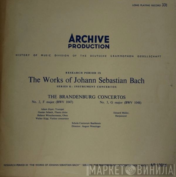 Johann Sebastian Bach, Schola Cantorum Basiliensis, August Wenzinger - The Brandenburg Concertos No. 2, F Major (BWV 1047) / No. 3, G Major (BWV 1048)