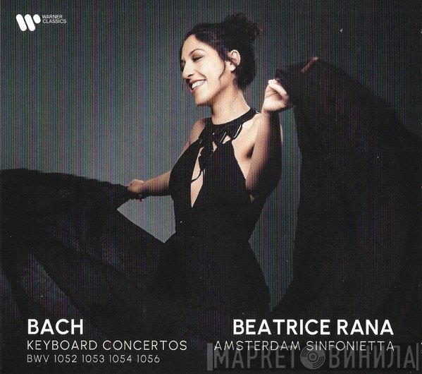 Johann Sebastian Bach, Amsterdam Sinfonietta, Beatrice Rana - Bach Keyboard Concertos BWV 1052, 1053, 1054 & 1056