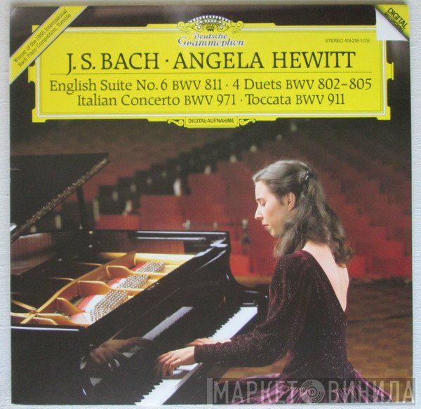Johann Sebastian Bach, Angela Hewitt - English Suite No. 6 BWV 811 • 4 Duets BWV 802-805 • Italian Concerto BWV 971 • Toccata BWV 911