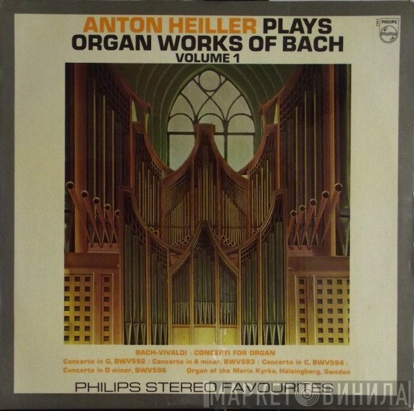 Johann Sebastian Bach, Anton Heiller - Anton Heiller Plays Organ Works Of J.S.Bach Vol.1