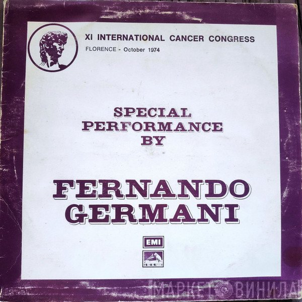 Johann Sebastian Bach, Antonio Vivaldi, Girolamo Frescobaldi - Special Performance By Fernando Germani. XI International Cancer Congress. Florence - October 1974
