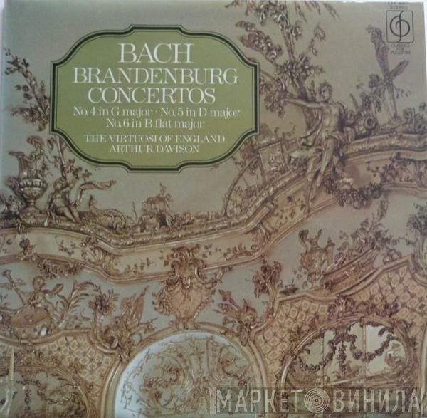 Johann Sebastian Bach, Arthur Davison, The Virtuosi Of England - Brandenburg Concertos 4-6