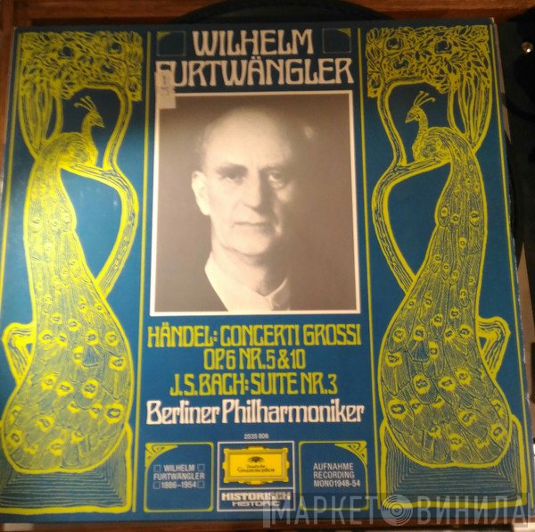 Johann Sebastian Bach, Berliner Philharmoniker, Georg Friedrich Händel, Wilhelm Furtwängler - Wilhelm Furtwängler