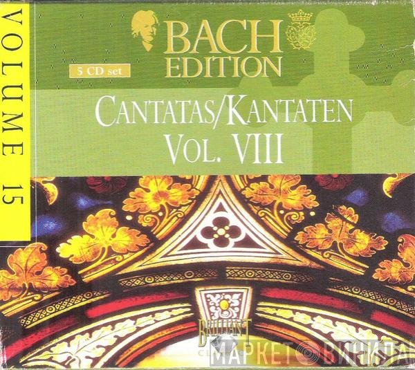 Johann Sebastian Bach - Cantatas Vol. VIII / Kantaten Vol. VIII