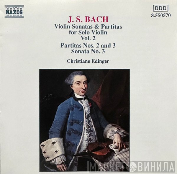 Johann Sebastian Bach, Christiane Edinger - Violin Sonatas And Partitas For Solo Violin, Vol. 2