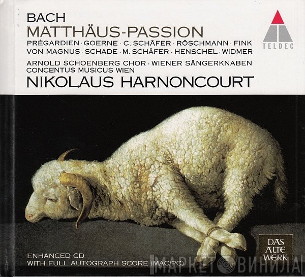 Johann Sebastian Bach - Christoph Prégardien · Matthias Goerne · Christine Schäfer · Dorothea Röschmann · Bernarda Fink, Elisabeth Von Magnus · Michael Schade · Markus Schäfer  · Dietrich Henschel · Oliver Widmer · Arnold Schoenberg Chor · Die Wiener Sängerknaben · Concentus Musicus Wien · Nikolaus Harnoncourt  - Matthäus-Passion