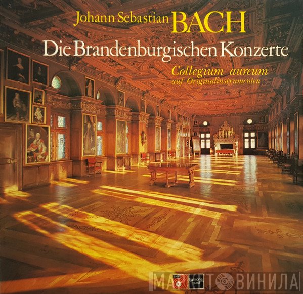 Johann Sebastian Bach, Collegium Aureum - Die Brandenburgischen Konzerte