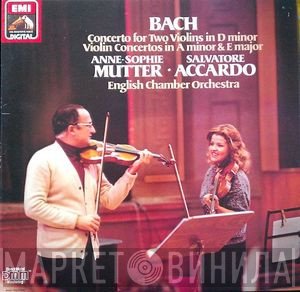 Johann Sebastian Bach, English Chamber Orchestra, Anne-Sophie Mutter, Salvatore Accardo - Violin Concertos