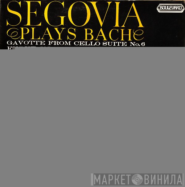 Johann Sebastian Bach, Georg Friedrich Händel, Andrés Segovia, Christopher Wood, Waldemar Döhling - Segovia Plays Bach