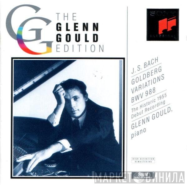 Johann Sebastian Bach, Glenn Gould - Goldberg Variations BWV 988 (The Historic 1955 Debut Recording)