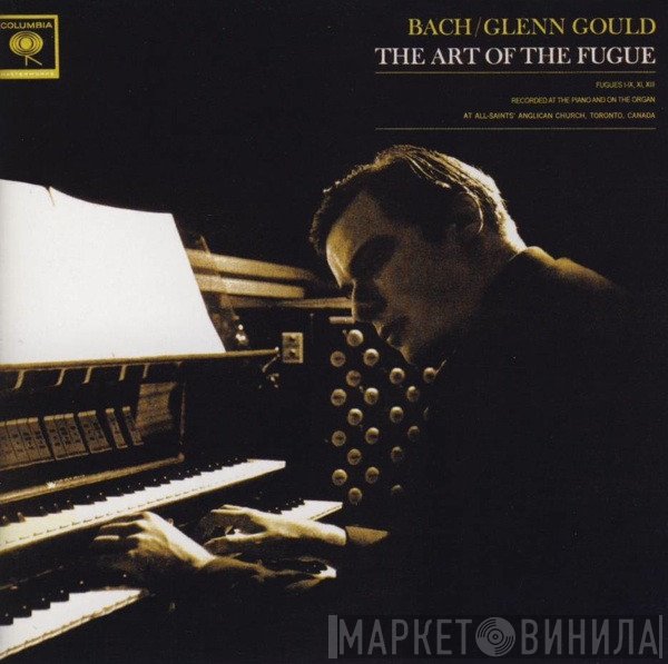 Johann Sebastian Bach, Glenn Gould - The Art Of The Fugue
