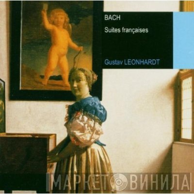 Johann Sebastian Bach, Gustav Leonhardt  - French Suites