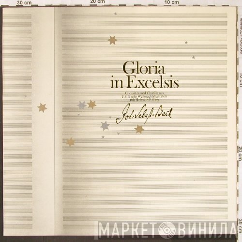 Johann Sebastian Bach, Helmuth Rilling  - Gloria In Excelsis