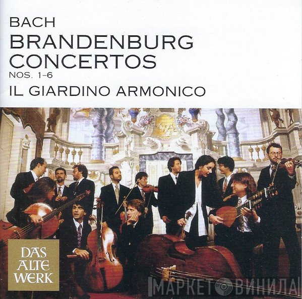 Johann Sebastian Bach, Il Giardino Armonico - Brandenburg Concerto Nos. 1-6
