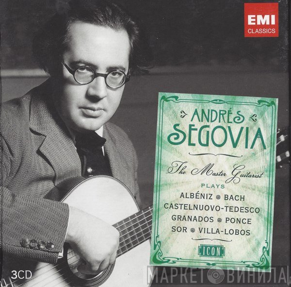 Johann Sebastian Bach, Isaac Albéniz, Enrique Granados, Andrés Segovia, Heitor Villa-Lobos, Fernando Sor, Manuel María Ponce Cuéllar, Mario Castelnuovo Tedesco - The Master Guitarist