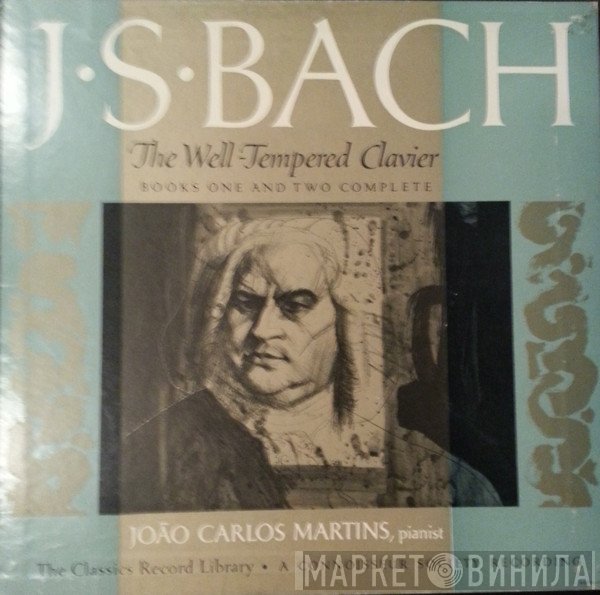 Johann Sebastian Bach, João Carlos Martins - The Well-Tempered Clavier (Books One And Two Complete)