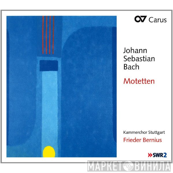 Johann Sebastian Bach, Kammerchor Stuttgart, Frieder Bernius - Motetten