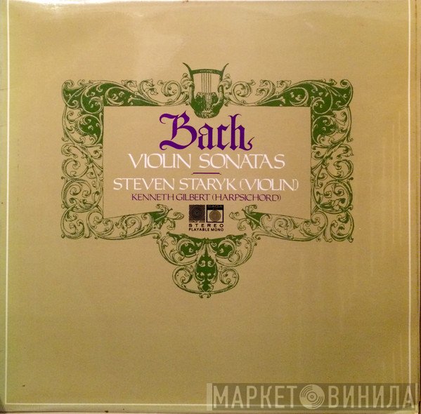 Johann Sebastian Bach, Kenneth Gilbert, Steven Staryk - Violin Sonatas
