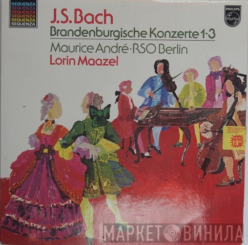 Johann Sebastian Bach, Lorin Maazel, Maurice André, Radio-Symphonie-Orchester Berlin - Brandenburgische Konzerte 1-3