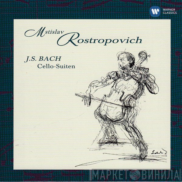 Johann Sebastian Bach, Mstislav Rostropovich - Cello-Suiten = Cello Suites =  Suites Pour Violoncelle