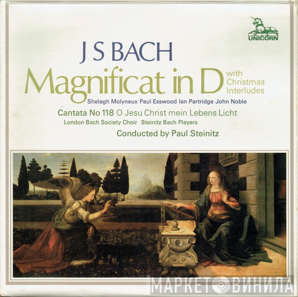 Johann Sebastian Bach, Paul Esswood, John Noble, Ian Partridge, The Steinitz Bach Players, Paul Steinitz, The London Bach Society, Shelagh Molyneux - Magnificat In D With Christmas Interludes