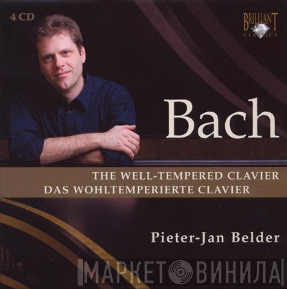 Johann Sebastian Bach, Pieter-Jan Belder - The Well-Tempered Clavier = Das Wohltemperierte Clavier