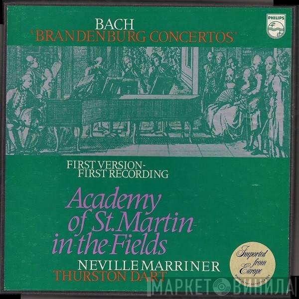 Johann Sebastian Bach, The Academy Of St. Martin-in-the-Fields, Sir Neville Marriner, Thurston Dart  - Brandenburg Concertos (First Version - First Recording)