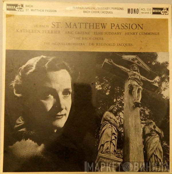 Johann Sebastian Bach, The Jacques Orchestra, Reginald Jacques - St. Matthew Passion - Record 2