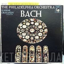 Johann Sebastian Bach - The Philadelphia Orchestra, Eugene Ormandy  - Bach
