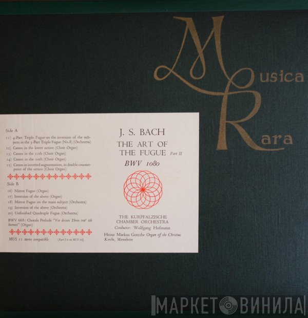 Johann Sebastian Bach, Wolfgang Hofmann, Kurpfälzisches Kammerorchester Mannheim, Heinz Markus Göttsche - The Art Of The Fugue Part 2, BWV 1080