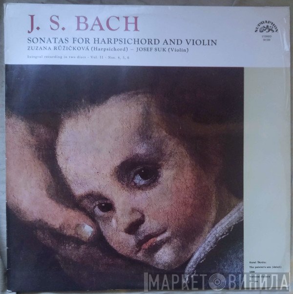 Johann Sebastian Bach, Zuzana Růžičková, Josef Suk - Sonatas For Harpsichord And Violin