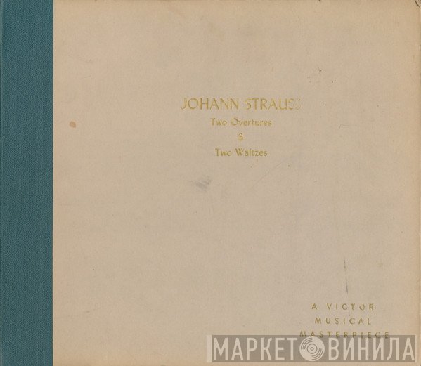 Johann Strauss Jr. - Bruno Walter, Orchestre De La Société Des Concerts Du Conservatoire, The London Symphony Orchestra, Wiener Philharmoniker / George Szell  - Two Overtures & Two Waltzes