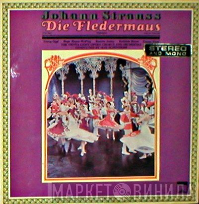 Johann Strauss Jr., Georg Oeggl, Hugo Meyer-Welfing, Rosette Anday, Ruthilde Boesch, Emmy Funk, Das Grosse Wiener Unterhaltungsorchester, Max Schönherr - Die Fledermaus