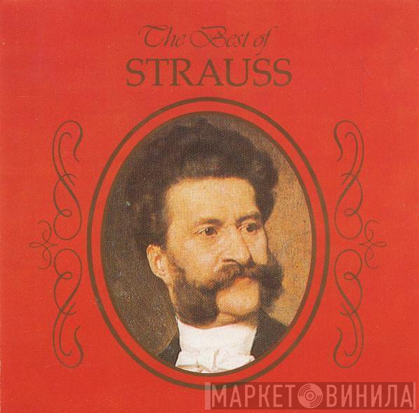 Johann Strauss Jr. - The Best Of Strauss
