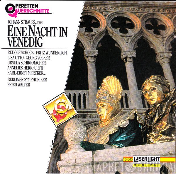 Johann Strauss Jr. - Eine Nacht In Venedig